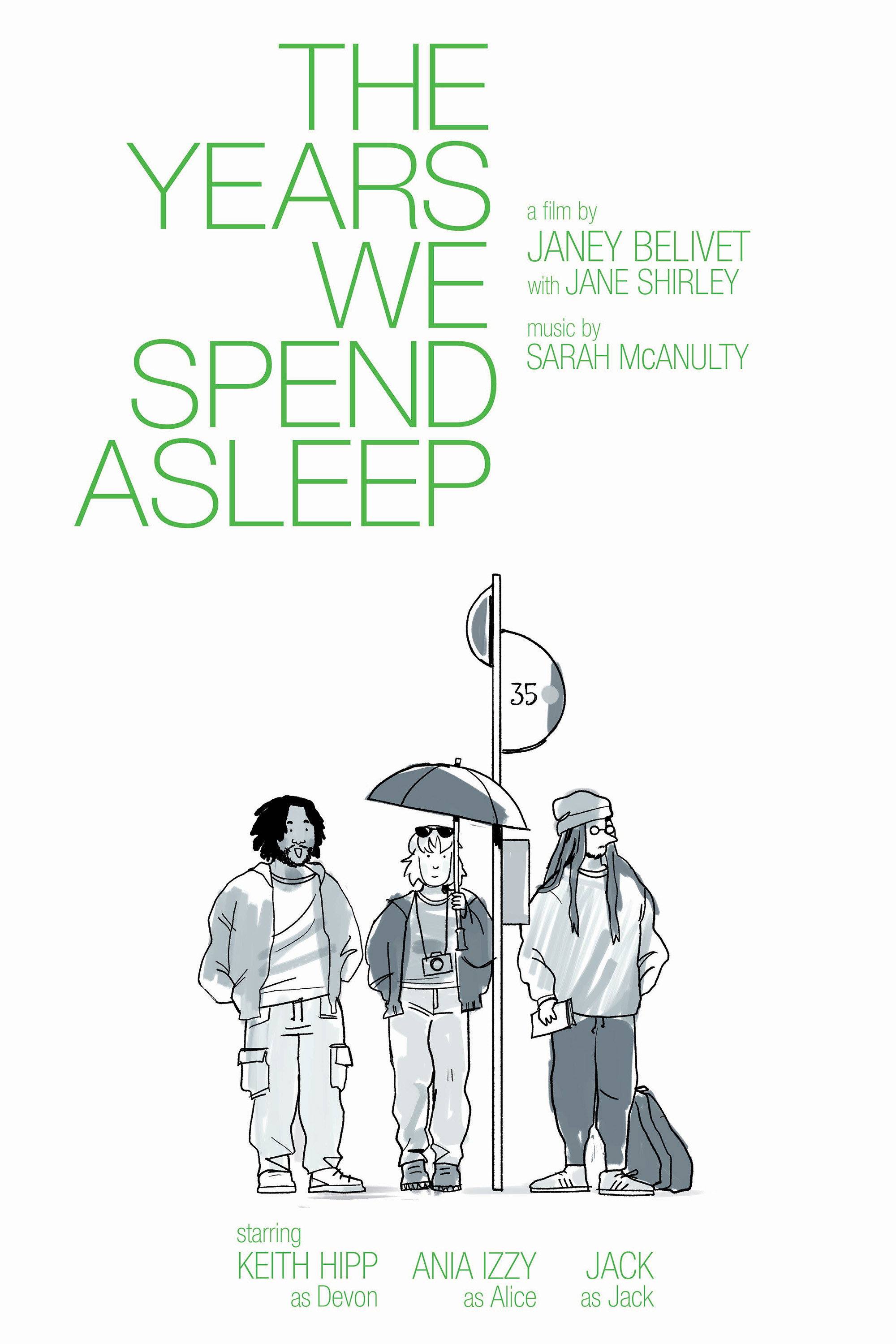The Years We Spend Asleep