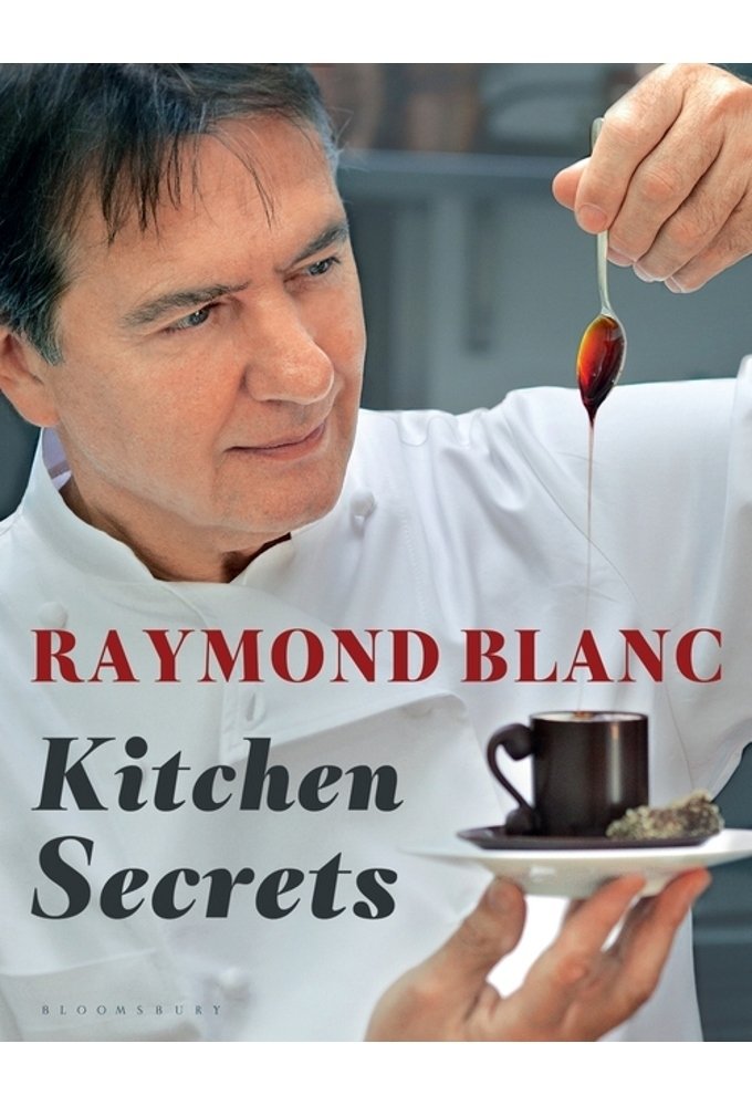 Poster de Raymond Blanc's Kitchen Secrets