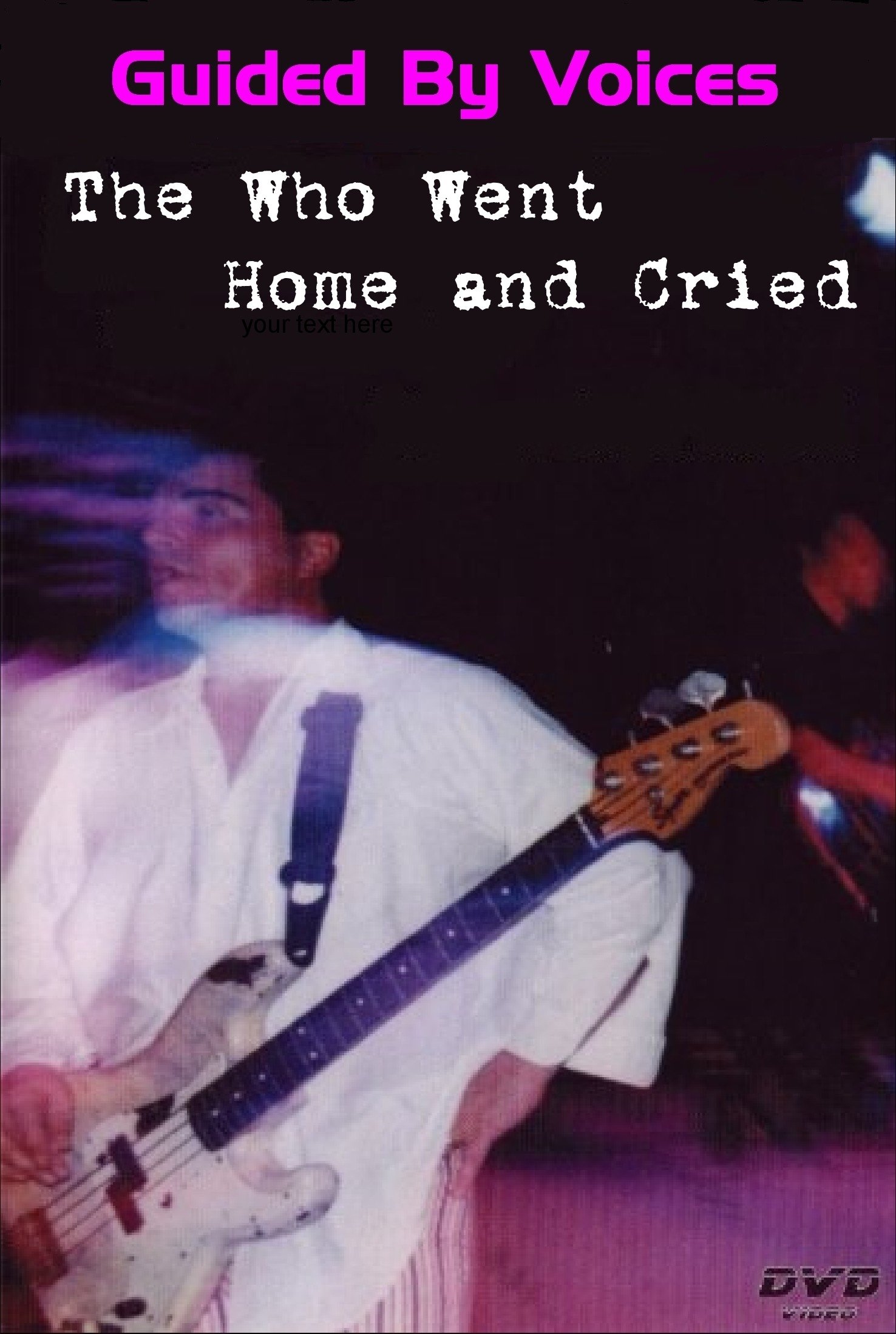 Poster de Guided By Voices: The Who Went Home and Cried
