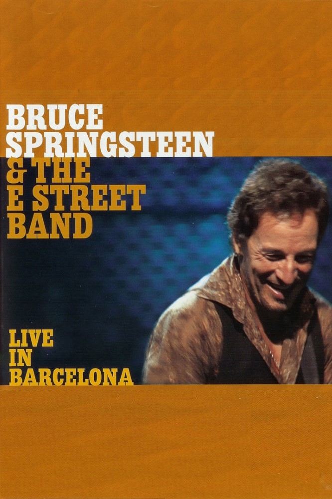 Poster de Bruce Springsteen & the E Street Band: Live in Barcelona