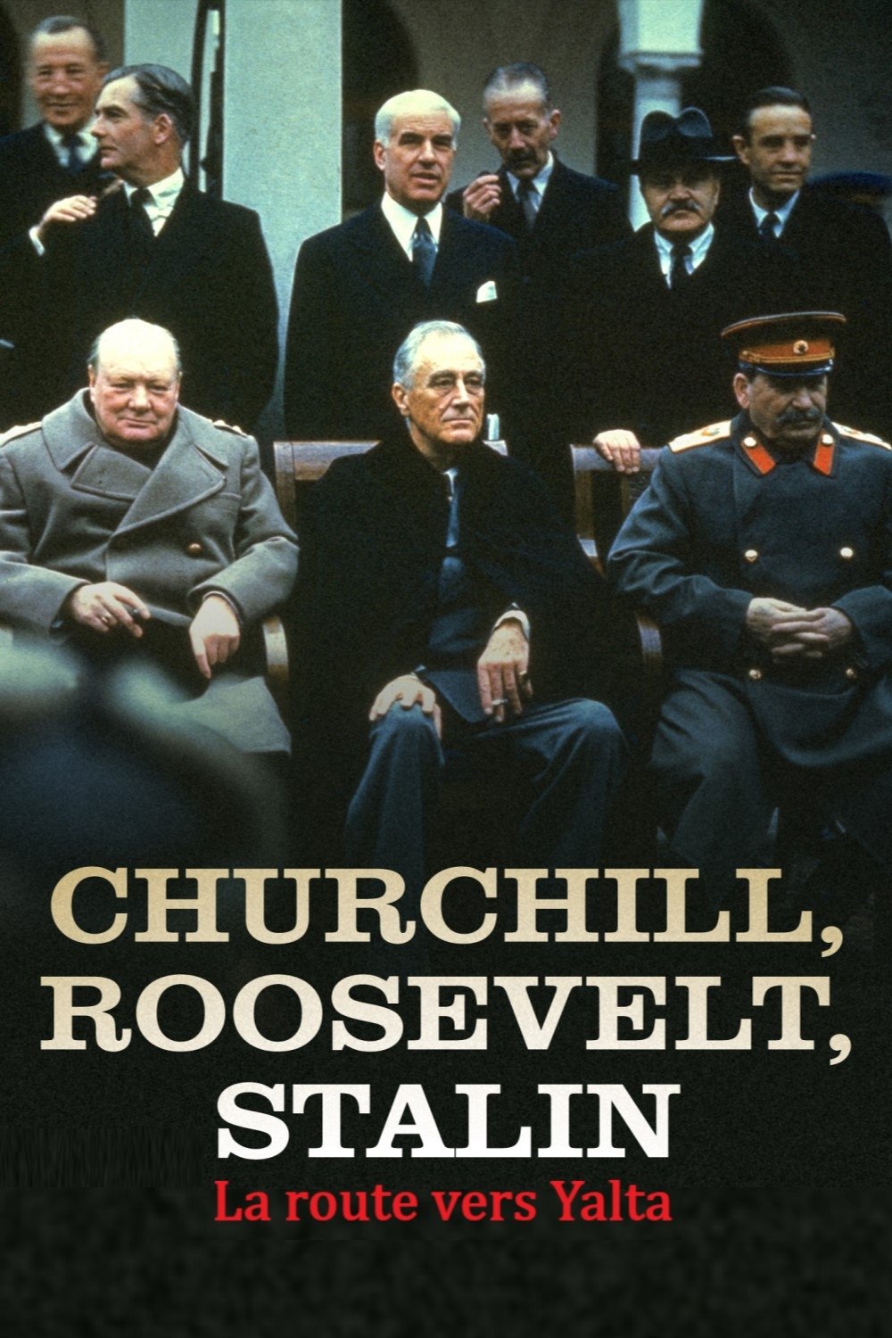 Poster de Churchill, Roosevelt et Staline - La route vers Yalta