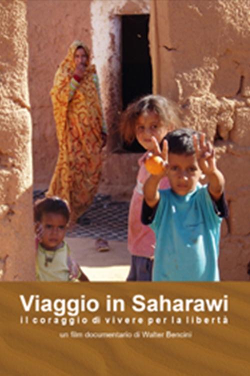 Poster de Viaggio in Saharawi – il Coraggio di Vivere per la Libertà