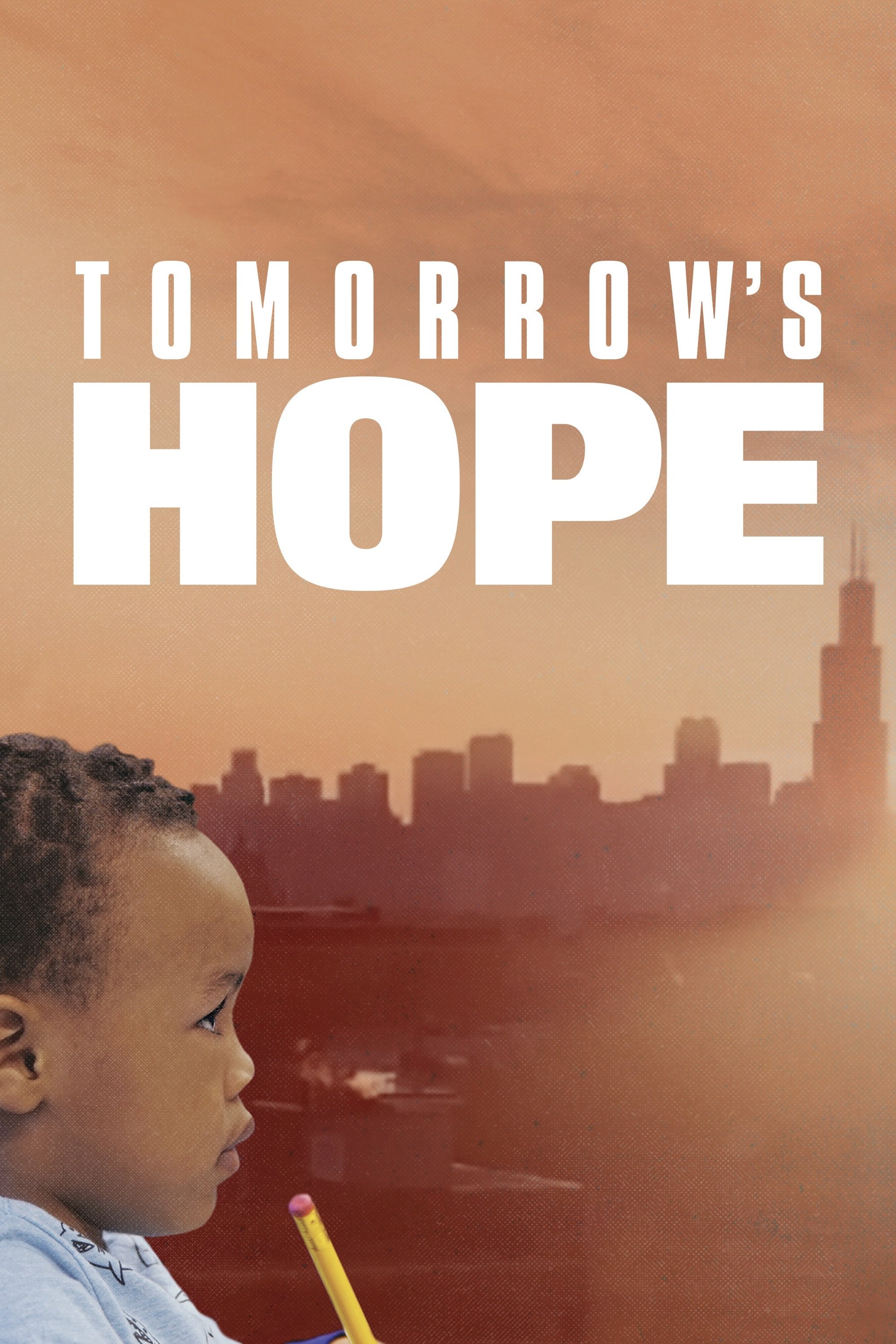 Poster de Tomorrow's Hope - The Promise of Early Childhood Education