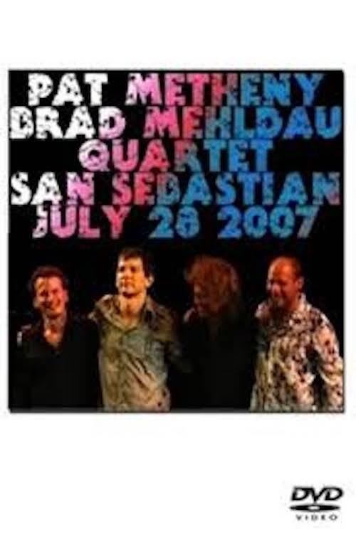 Poster de Pat Metheny & Brad Mehldau Quartet - Live in San Sebastian