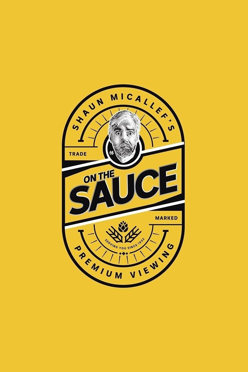 Poster de Shaun Micallef's on the Sauce