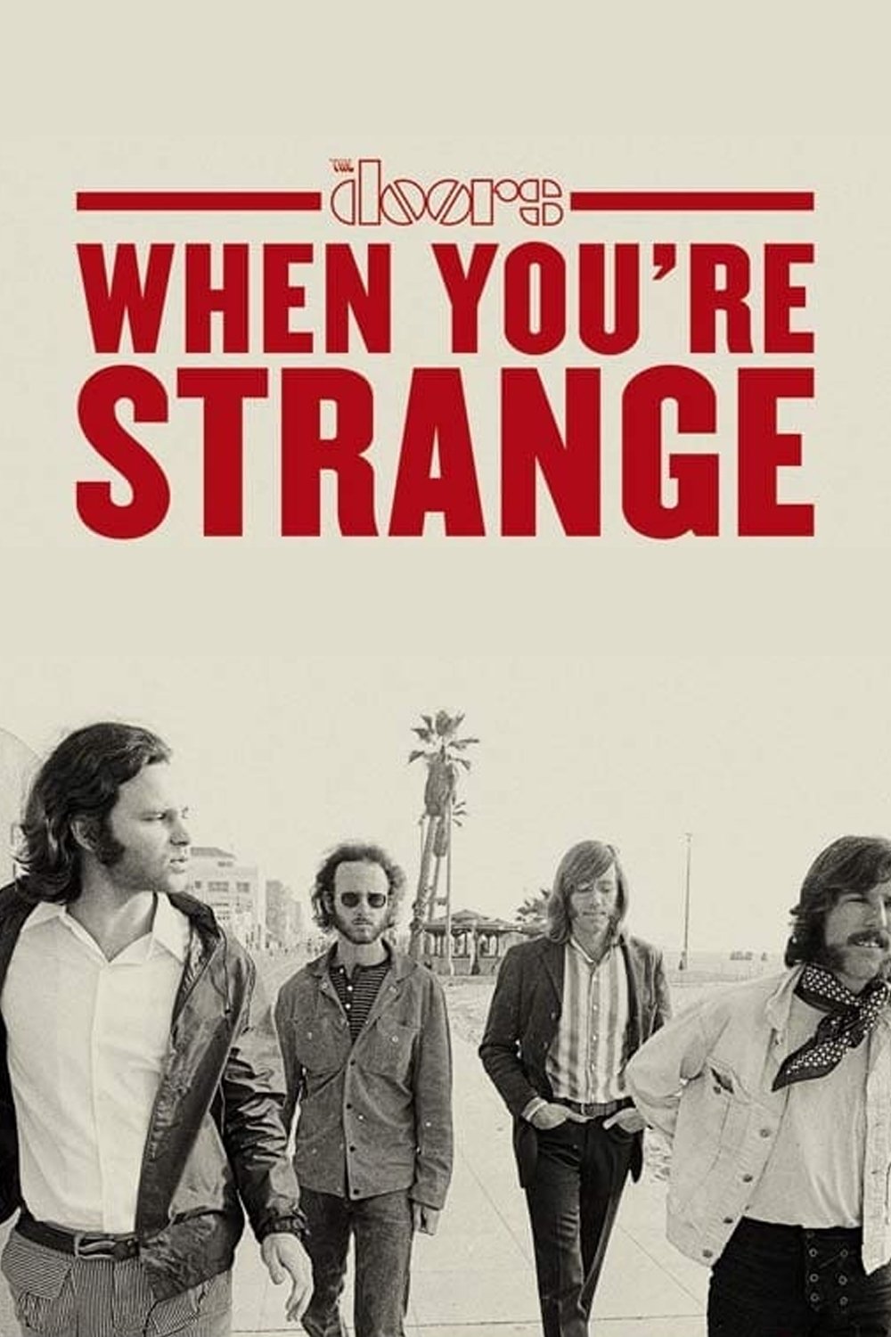 Affiche du film The Doors : When You're Strange