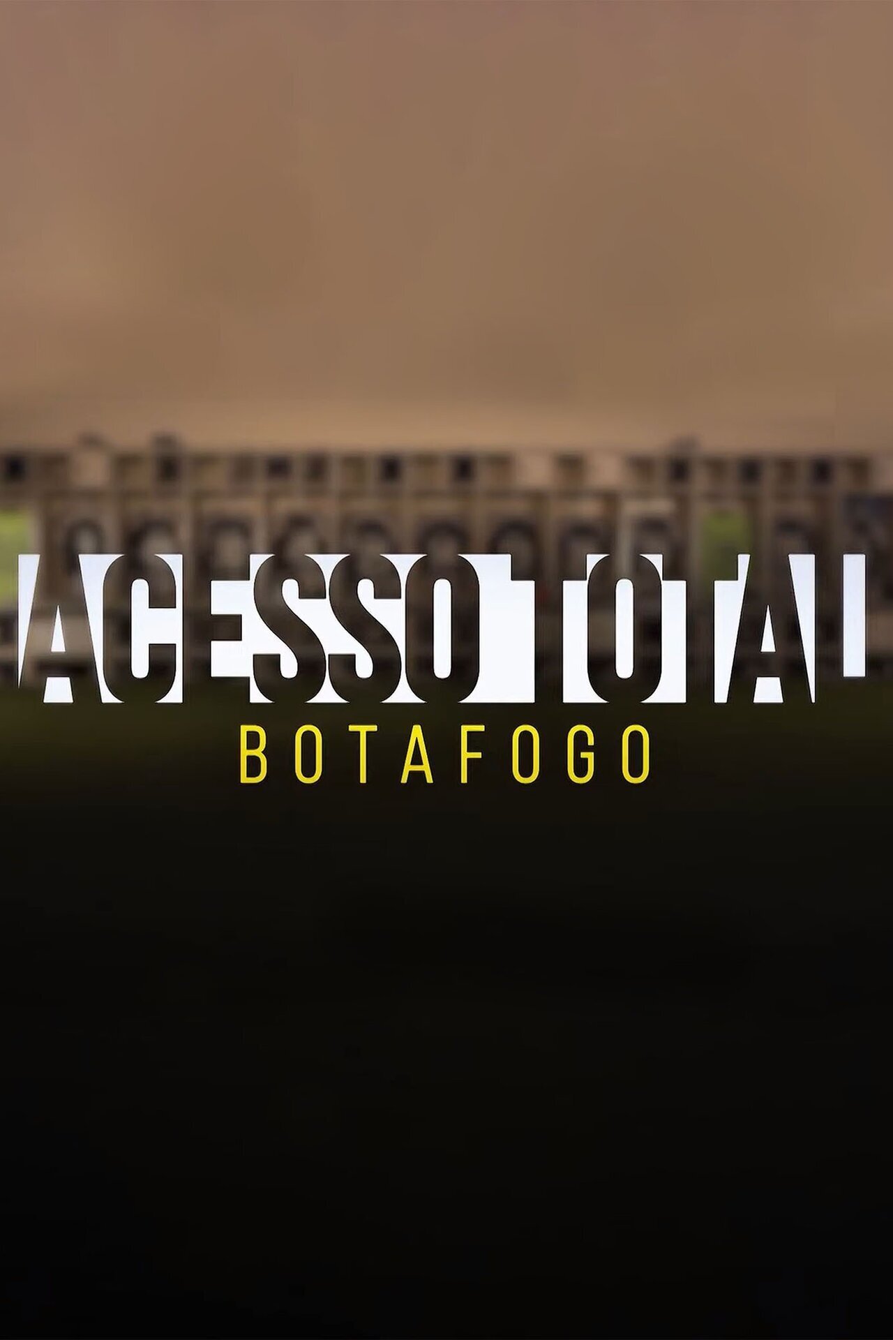 Poster de Acesso Total: Botafogo