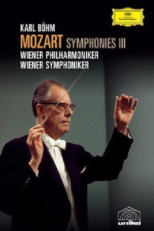 Poster de Mozart Symphonies Vol. III - Nos. 28, 33, 39, "Serenata Notturna" and Karl Böhm documentary