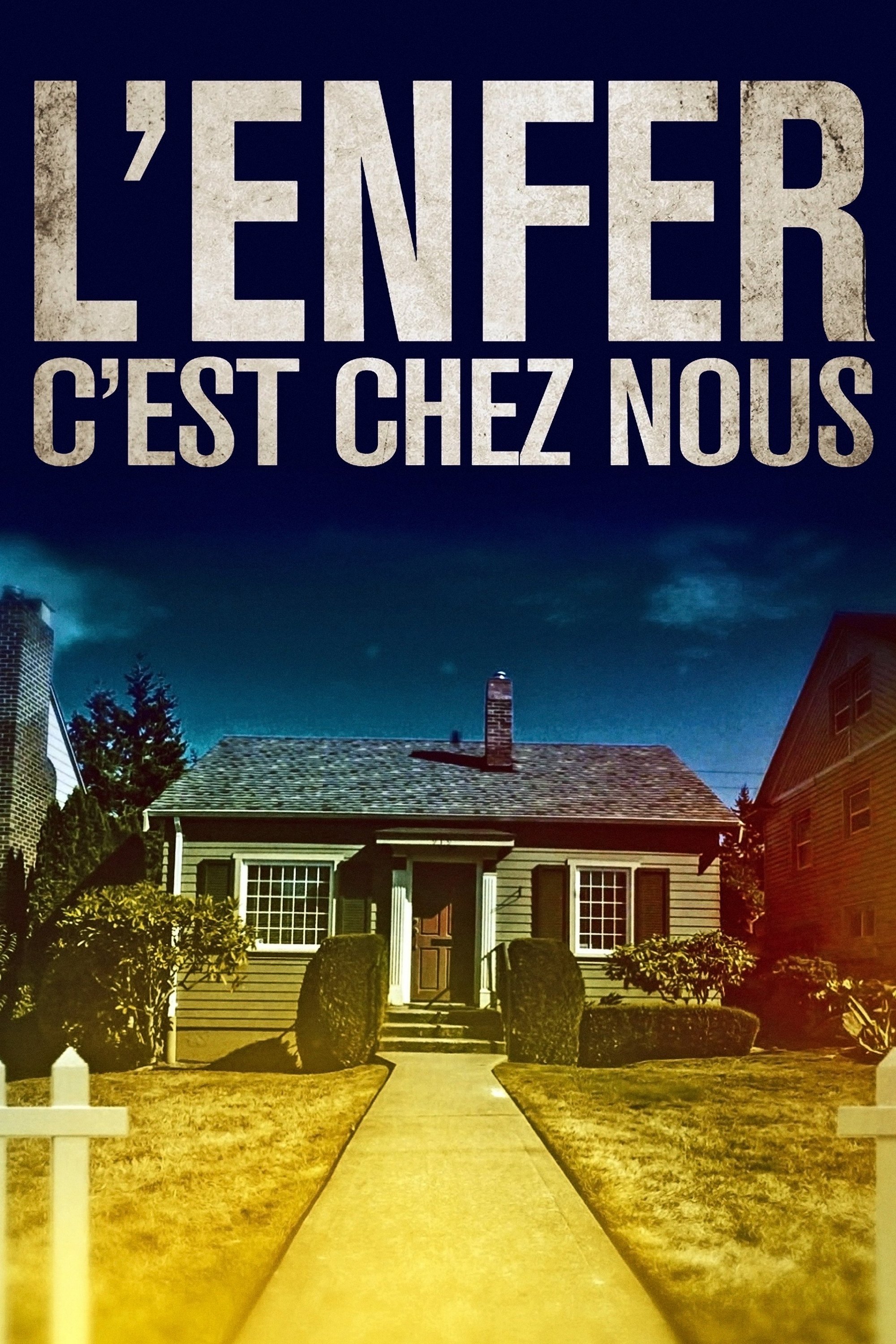 Poster de L'enfer, c'est chez nous