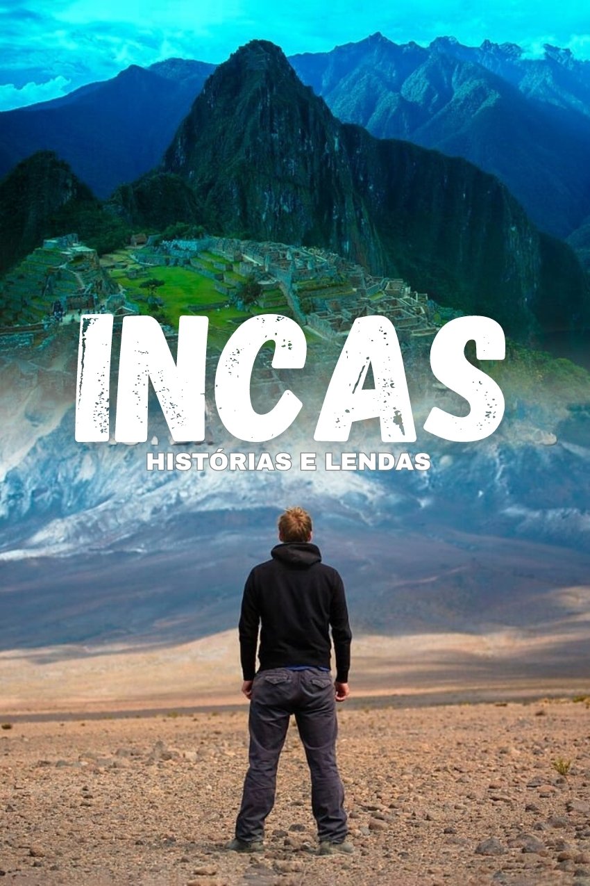 Poster de Incas: Histórias e Lendas