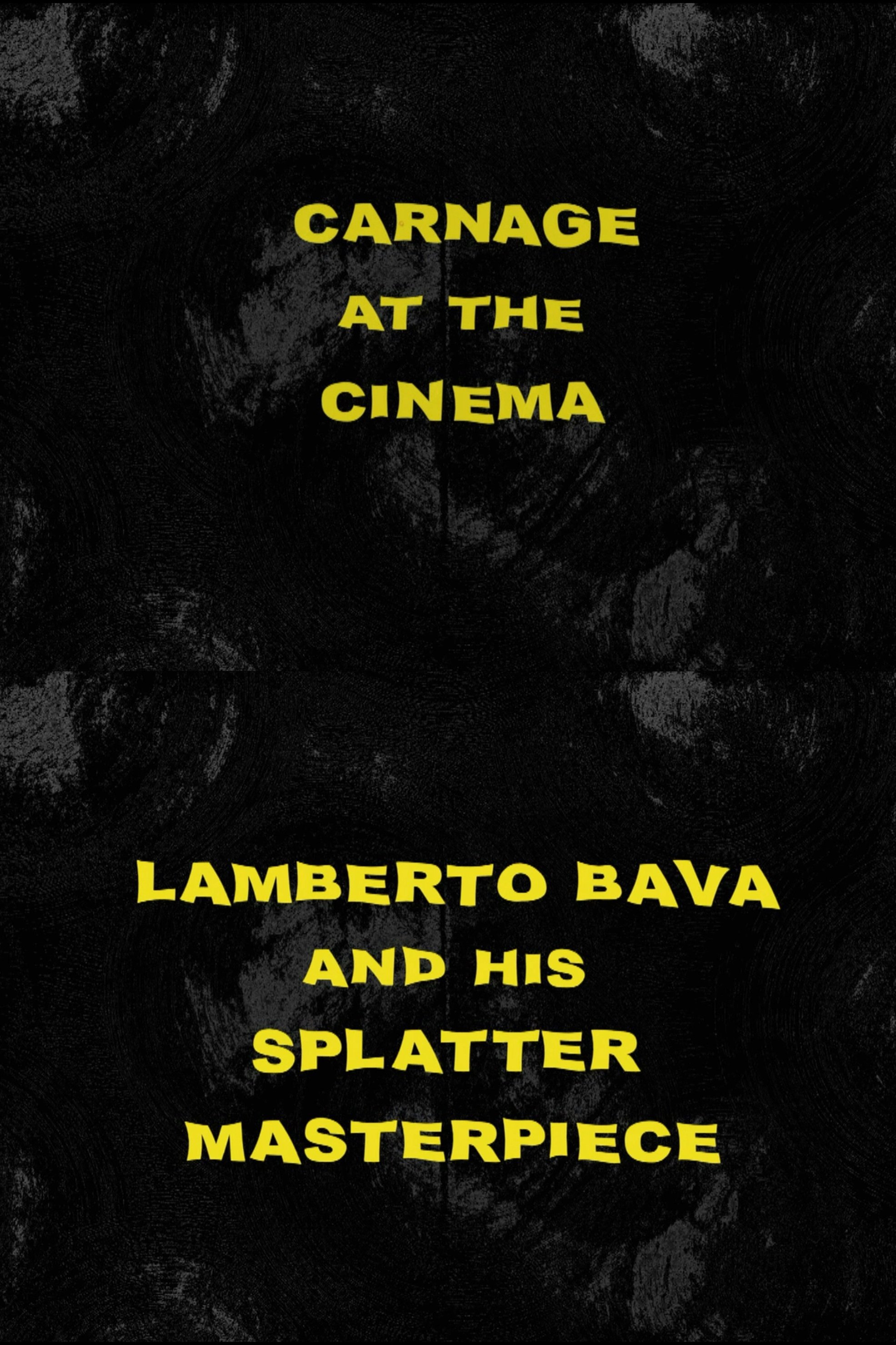 Poster de Carnage at the Cinema: Lamberto Bava and his Splatter Masterpiece