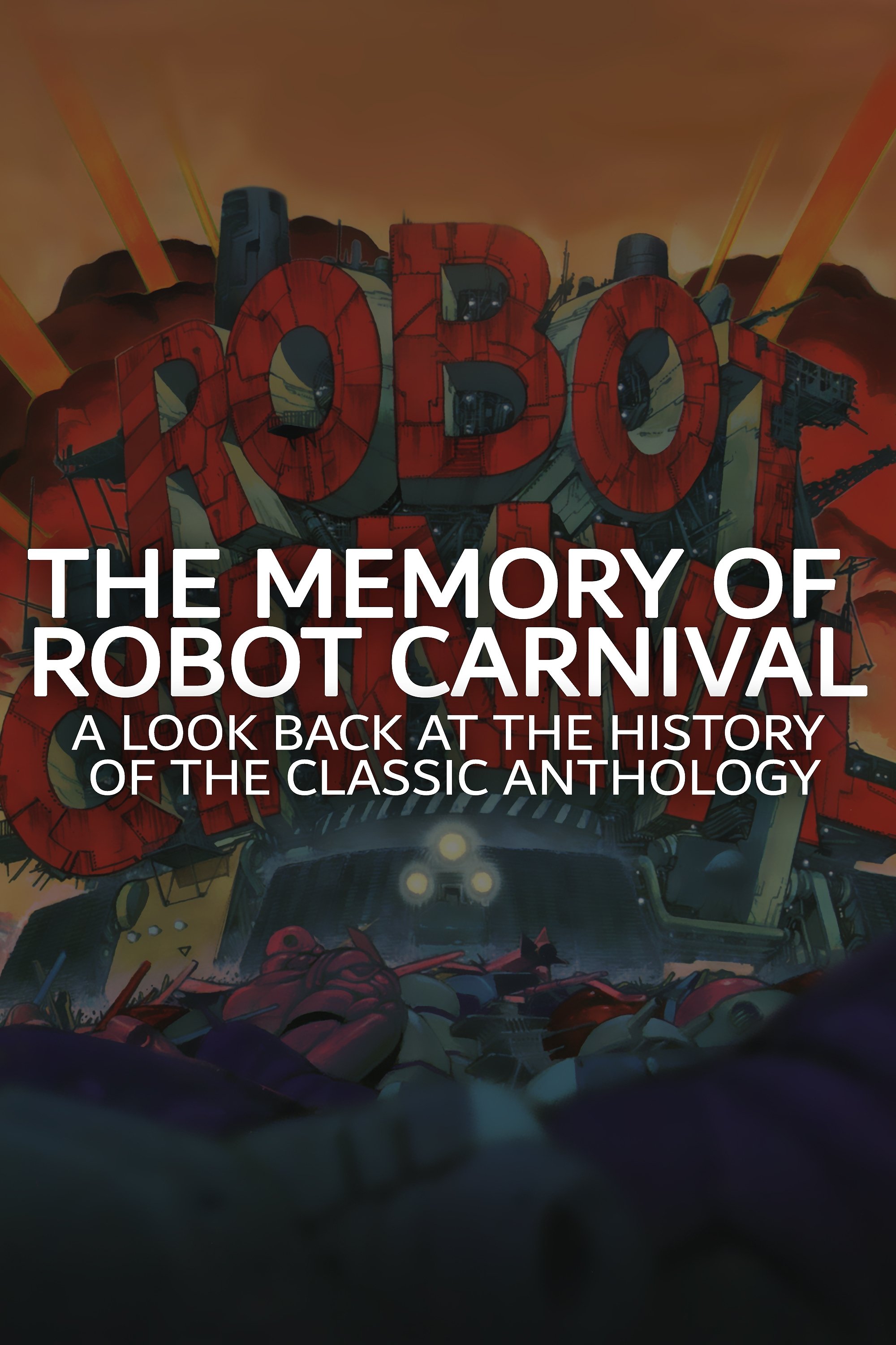 Poster de The Memory of Robot Carnival: A Look Back at the History of the Classic Anthology