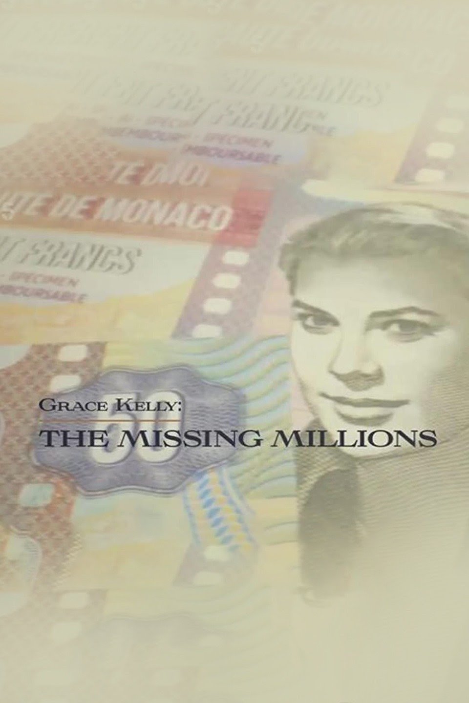 Poster de Grace Kelly: The Missing Millions