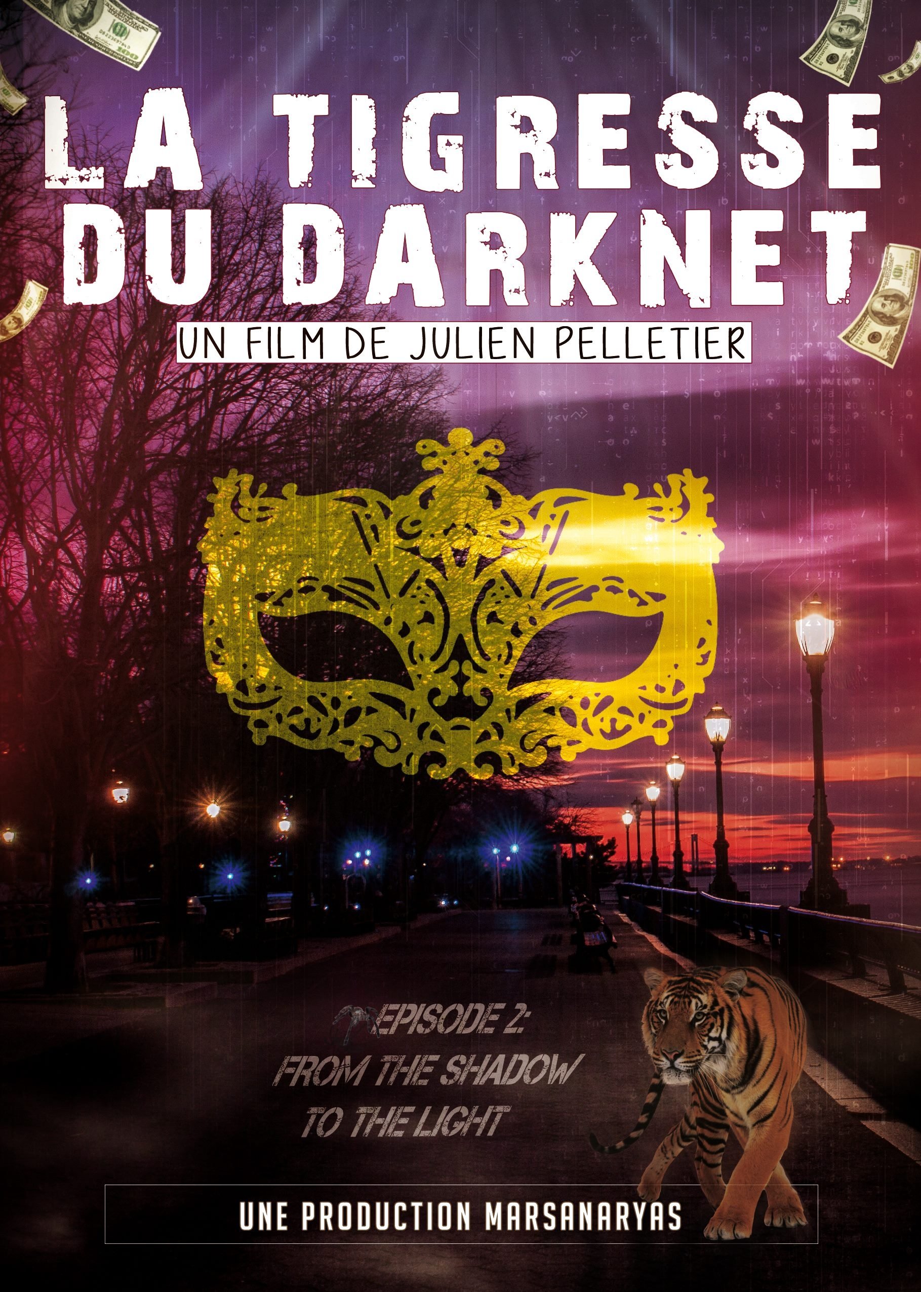 Poster de La Tigresse du Darknet EP. 2