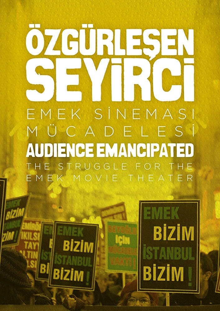 Poster de Özgürlesen Seyirci: Emek Sinemasi Mücadelesi