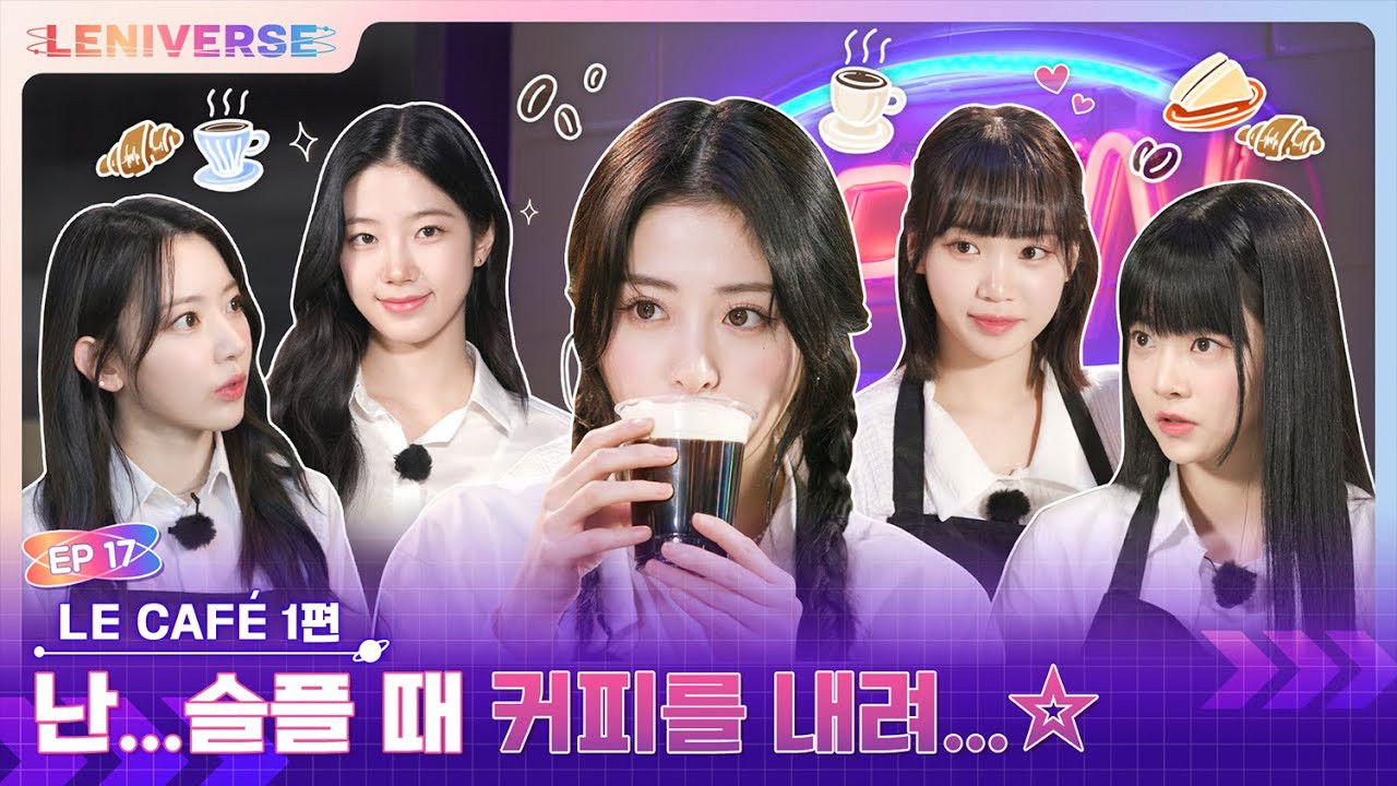 EP.17 LE CAFÉ Part 1