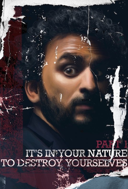 Poster de It’s In Your Nature to Destroy Yourselves, Pt. 1