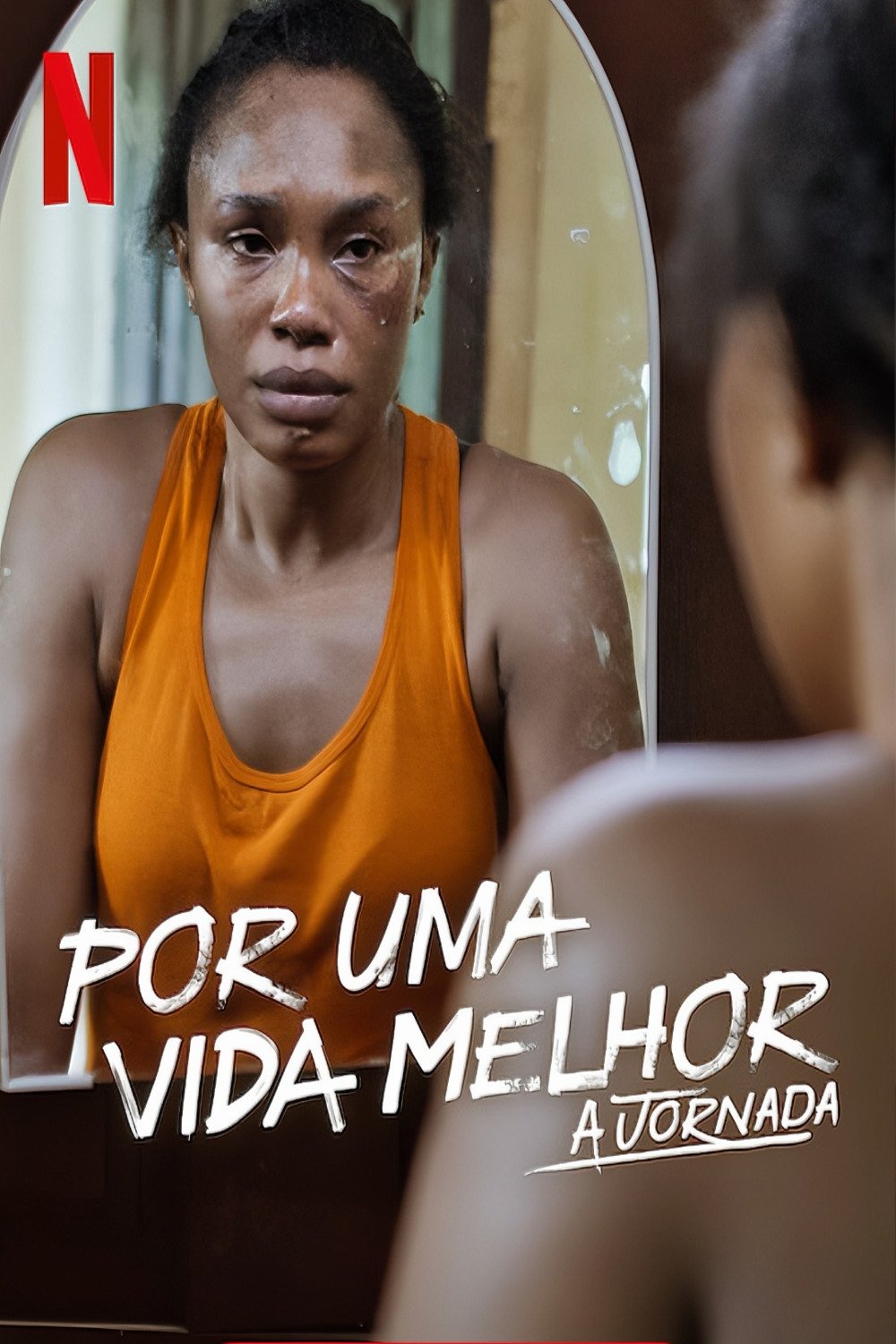 Poster de Por Uma Vida Melhor: A Jornada