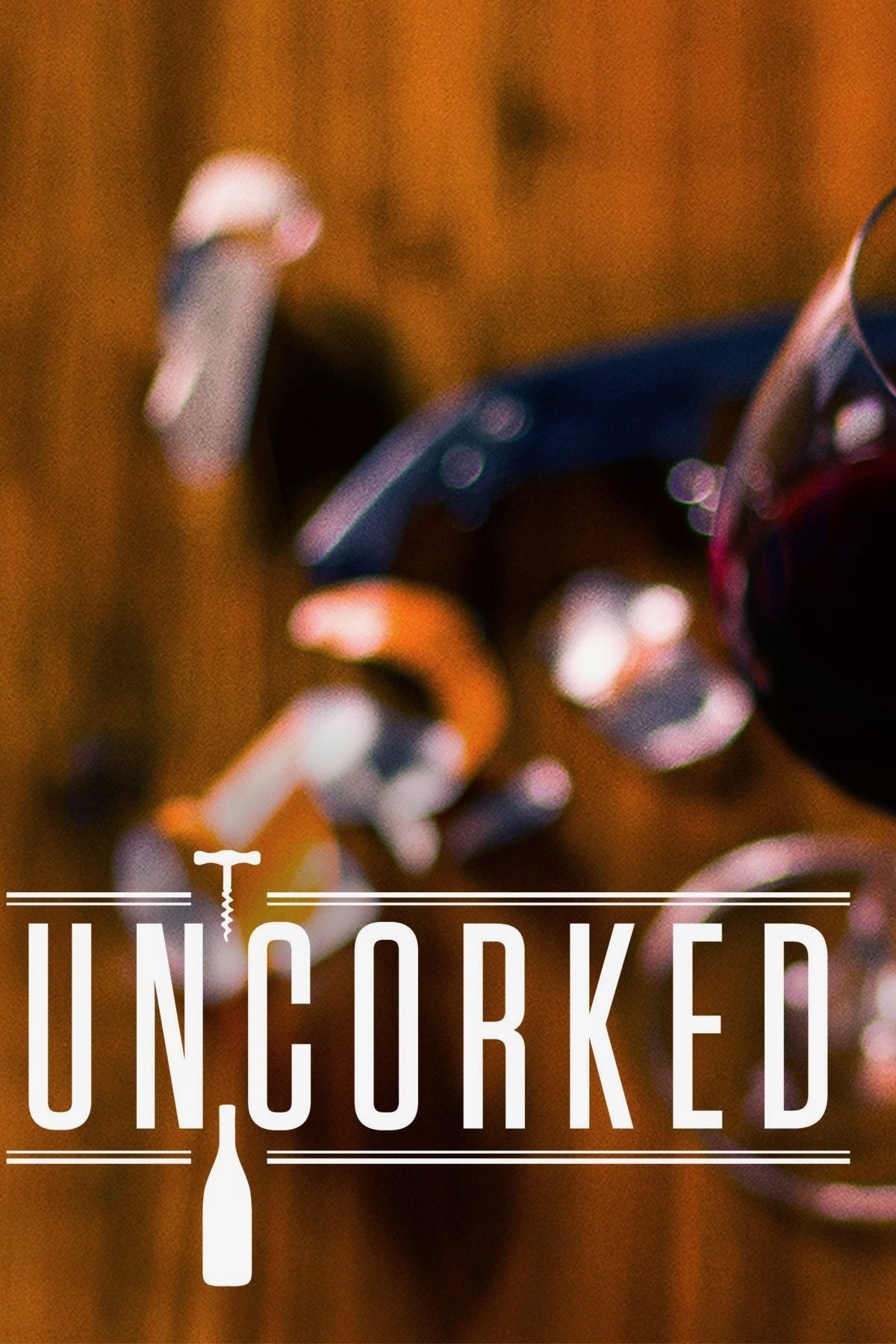 Poster de Uncorked