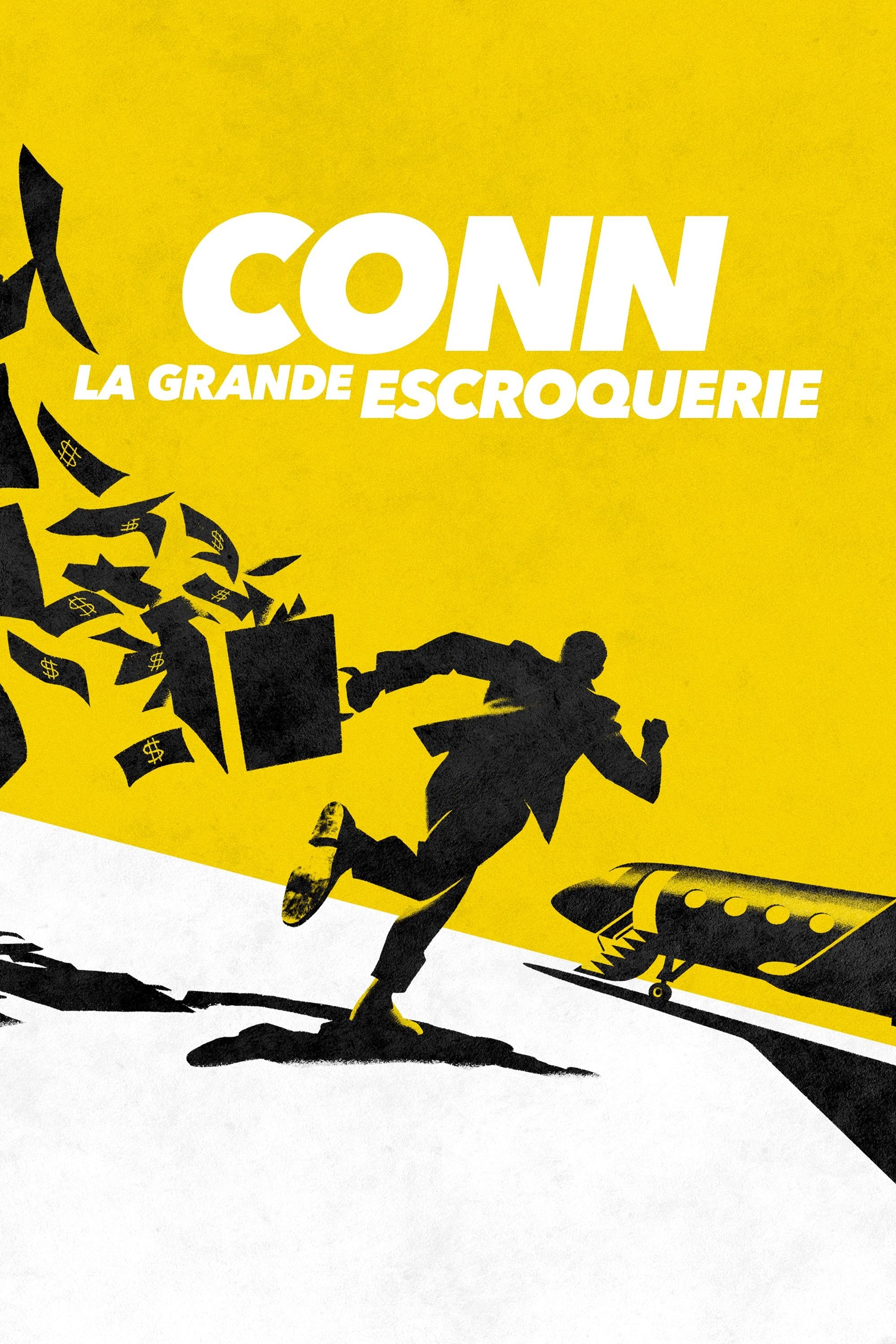 Conn : la grande escroquerie