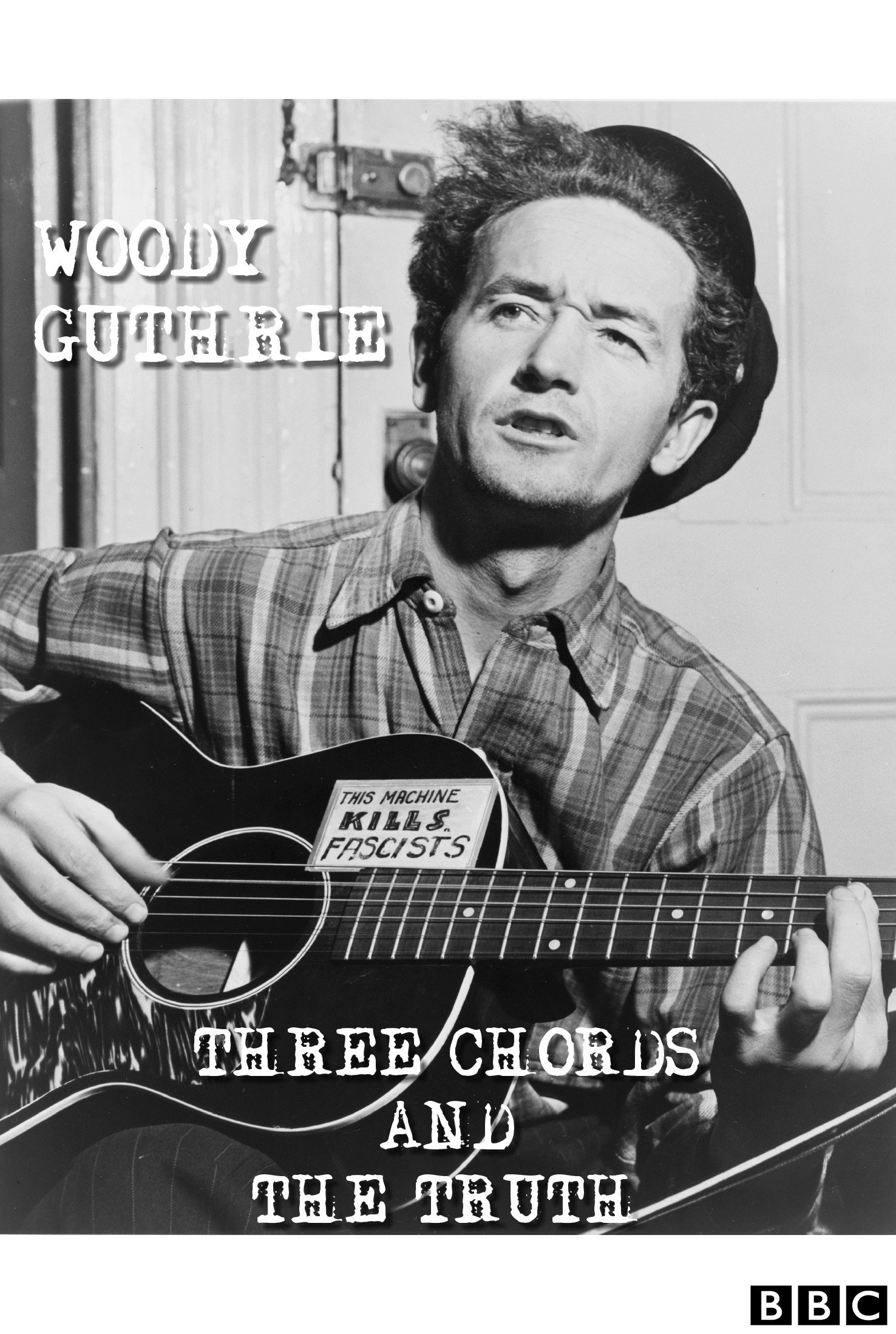 Poster de Woody Guthrie: Three Chords and the Truth