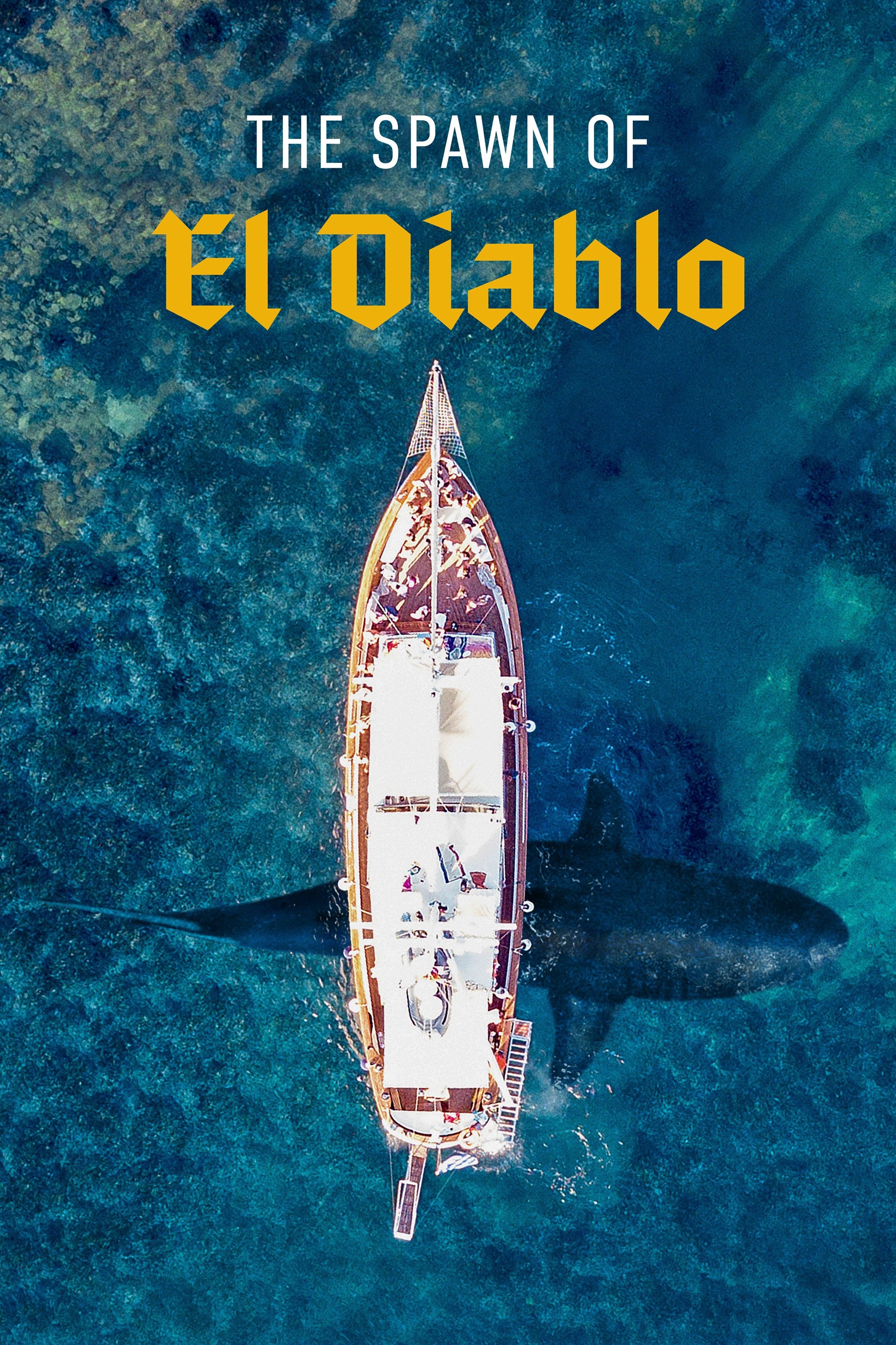 Poster of The Spawn of El Diablo