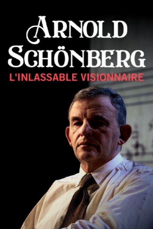 Poster de Arnold Schönberg - Der rastlose Visionär