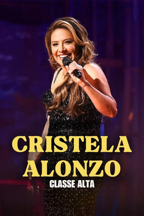 Poster de Cristela Alonzo: Classe Alta