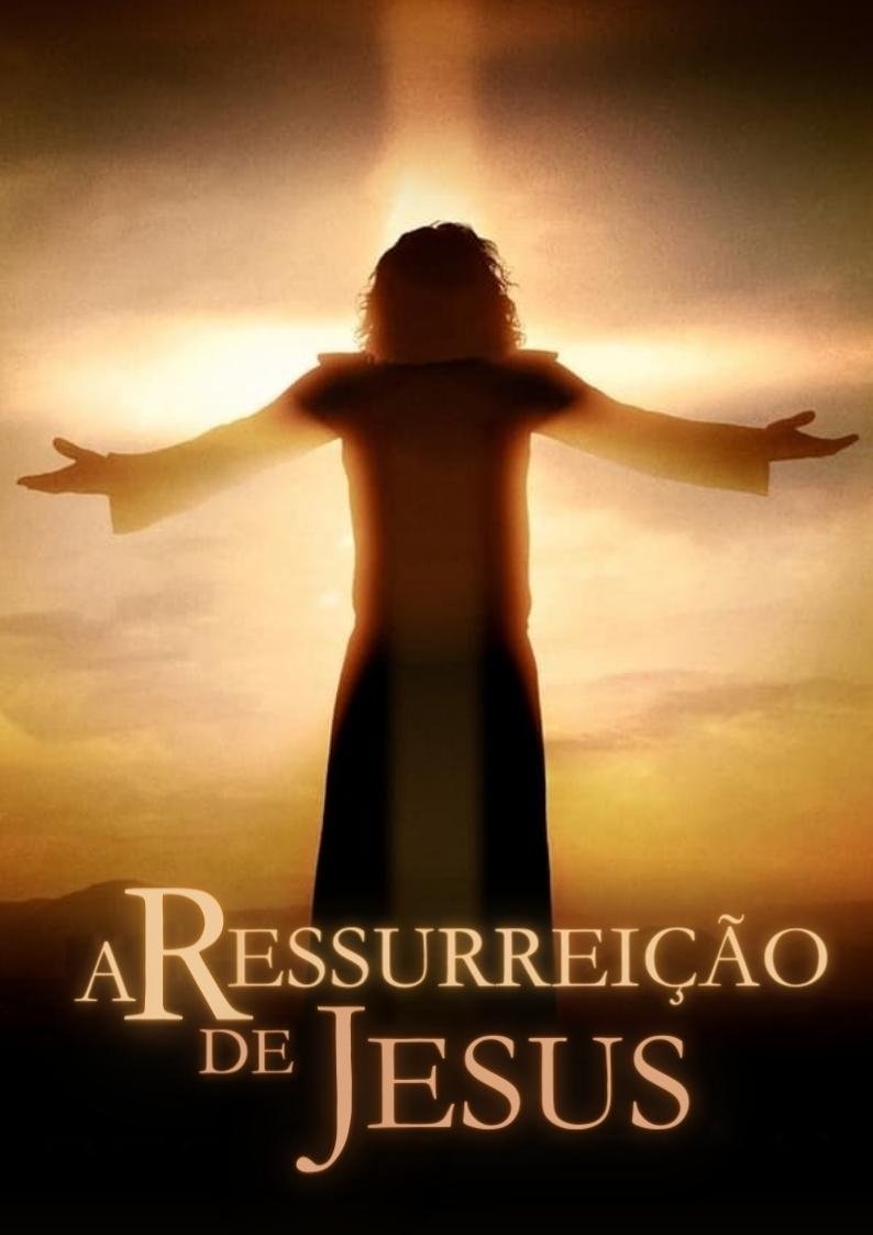 Poster de A Ressurreição de Jesus