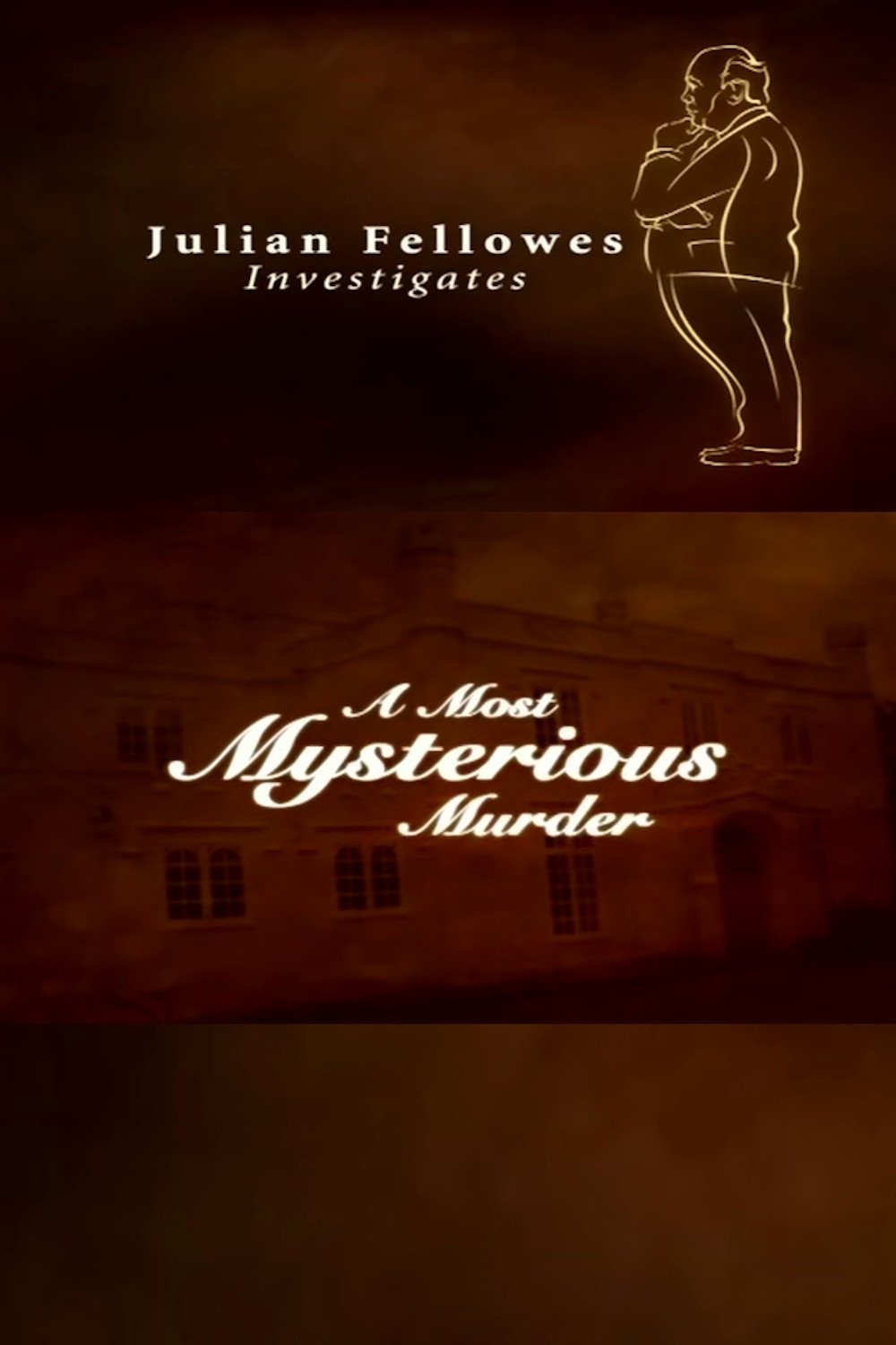 Poster de Julian Fellowes Investigates: A Most Mysterious Murder