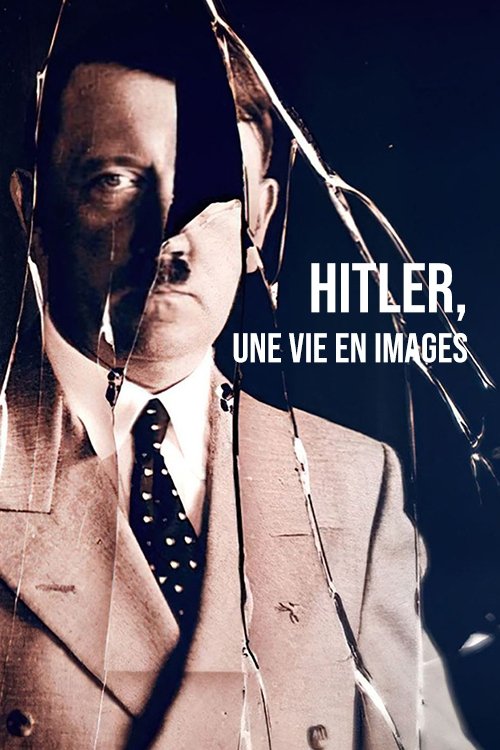 Poster de Hitler: A Life in Pictures