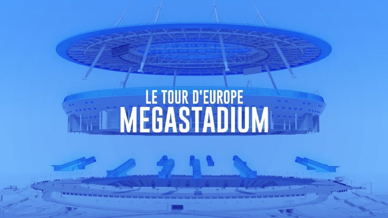 Megastadium: Le Tour d'Europe