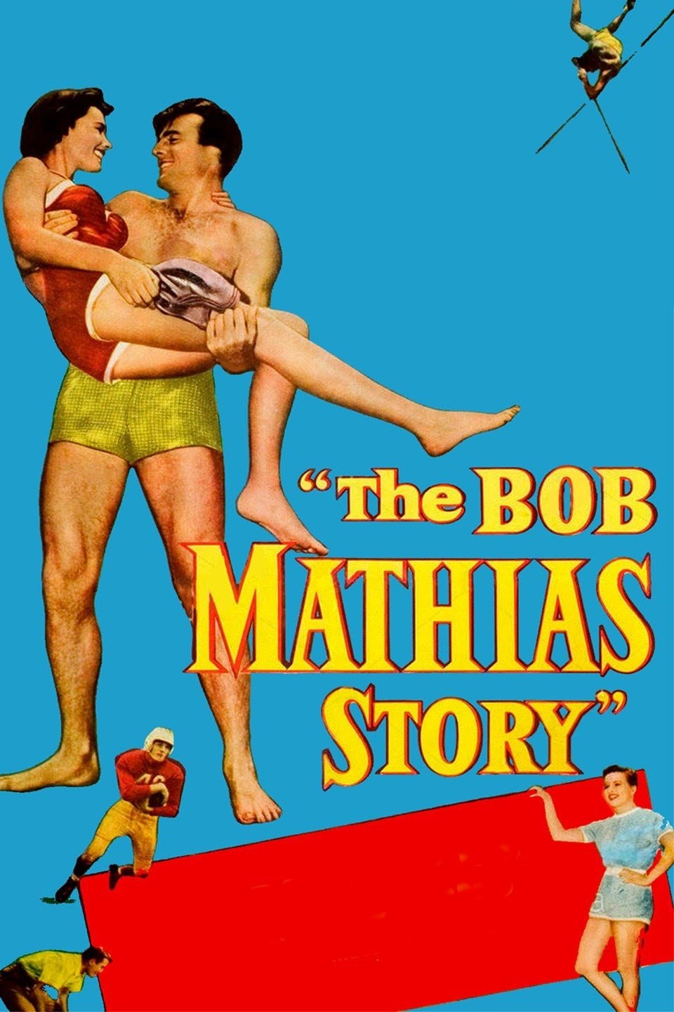 Poster de The Bob Mathias Story