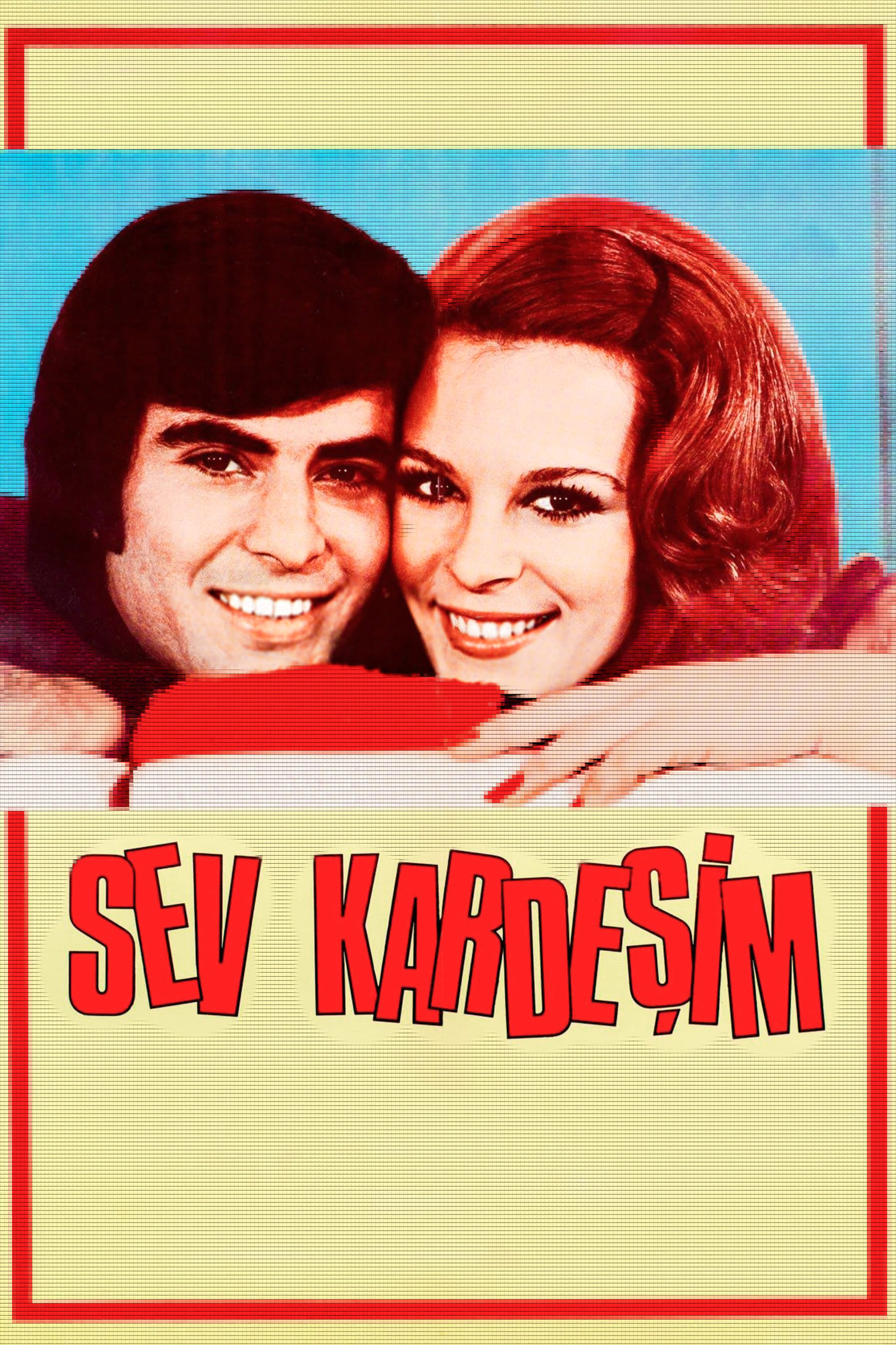 Sev Kardeşim Poster