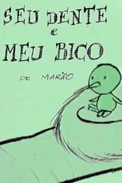 Poster de Seu Dente e Meu Bico
