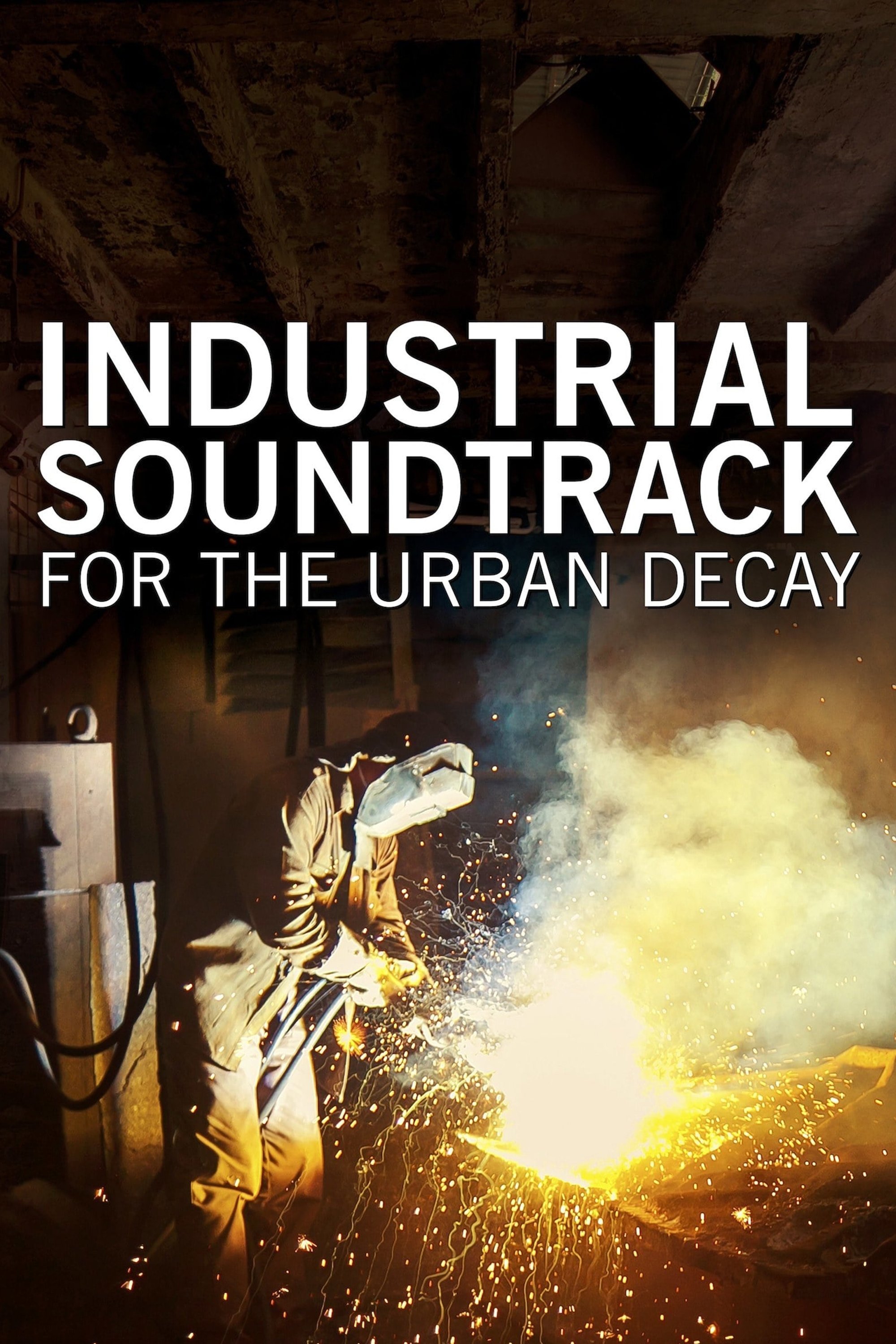 Poster de Industrial Soundtrack for the Urban Decay