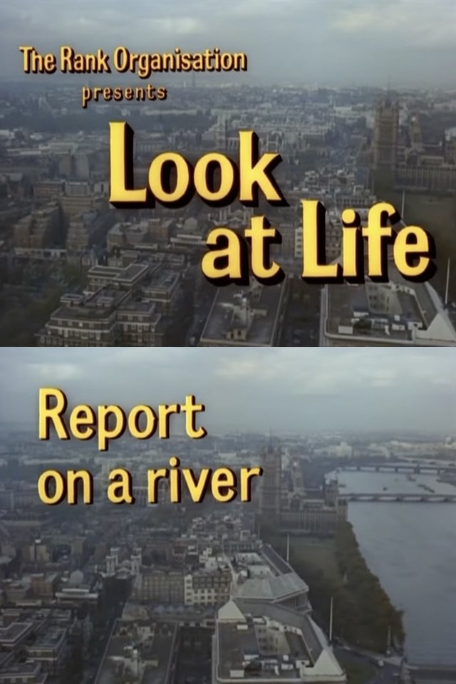 Poster de Look at Life: Report on a River