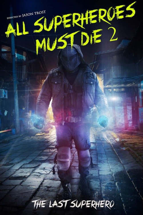 Poster de All Superheroes Must Die 2: The Last Superhero