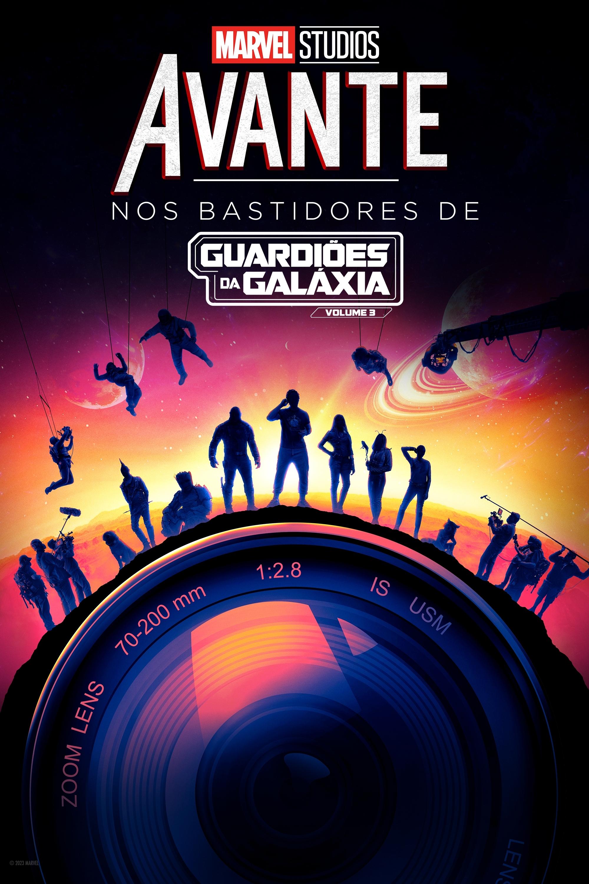 Poster de AVANTE: Nos Bastidores de Guardiões da Galáxia Volume 3