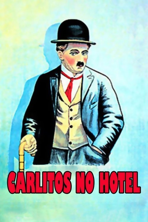 Poster de Carlitos no Hotel