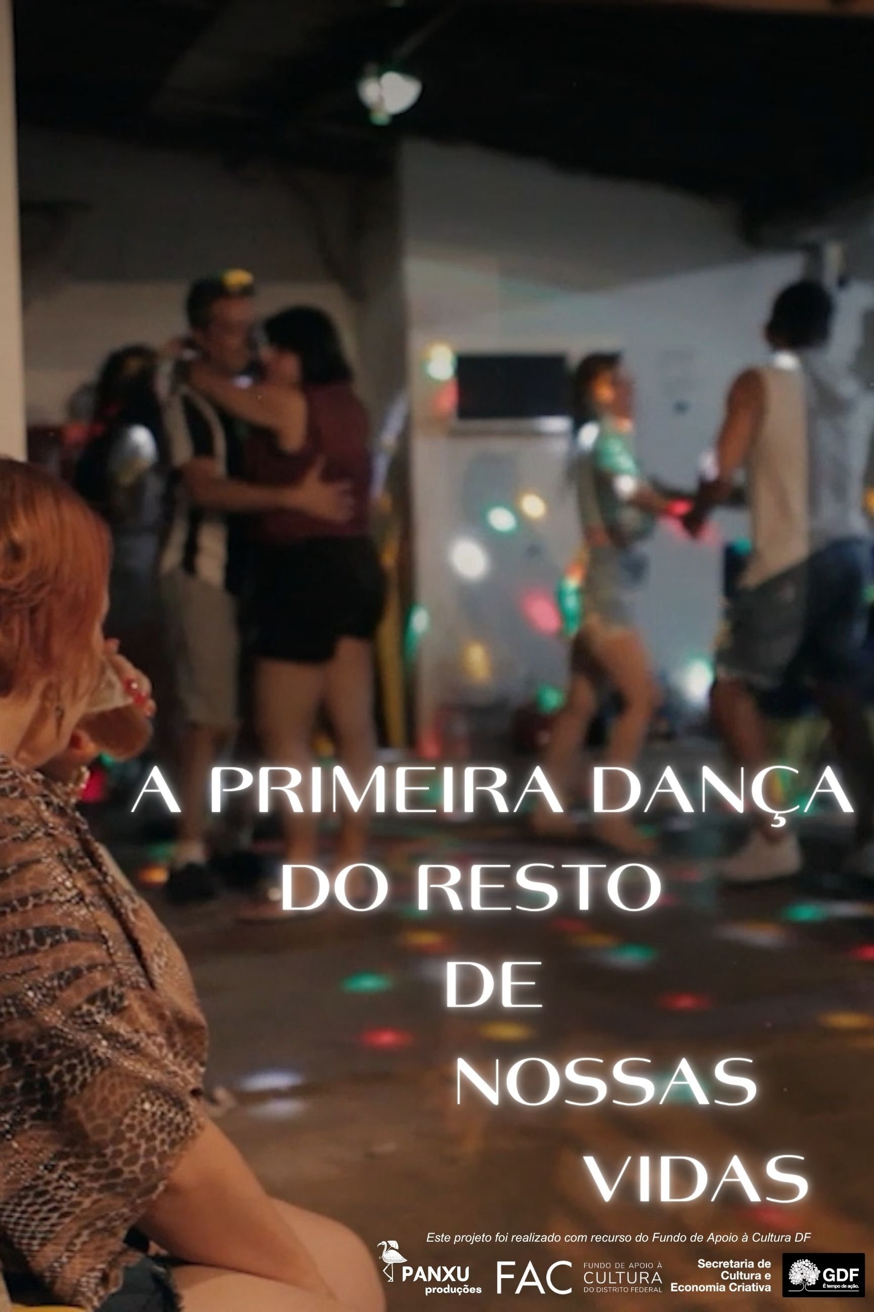 Poster de A Primeira Dança do Resto de Nossas Vidas
