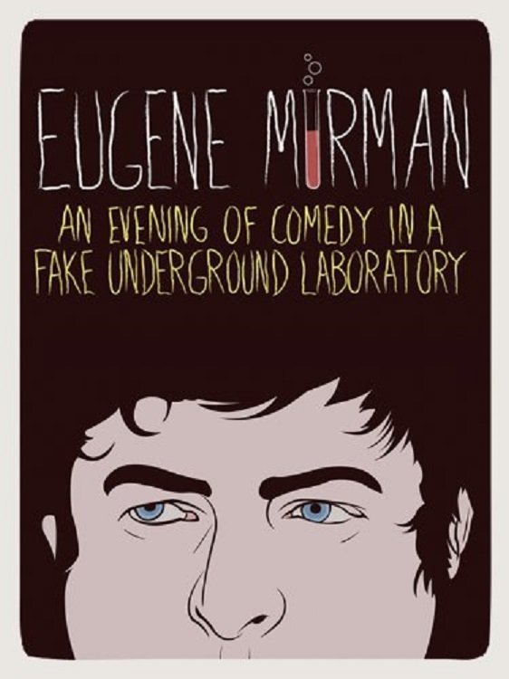 Poster de Eugene Mirman: An Evening of Comedy in a Fake Underground Laboratory