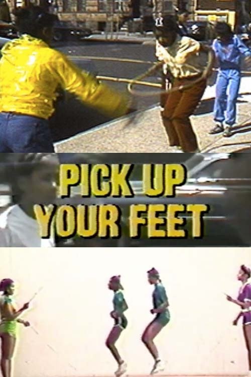 Poster de Pick Up Your Feet, The Double Dutch Show