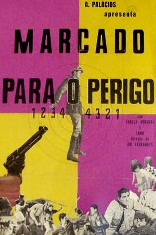 Poster de Marcado Para o Perigo