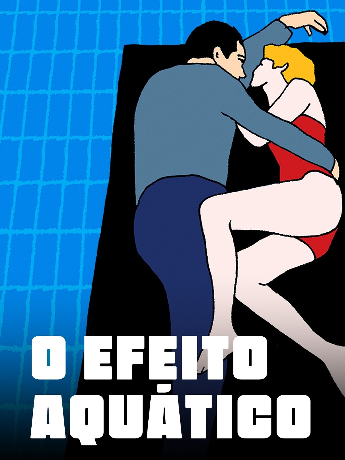 Poster de O Efeito Aquático