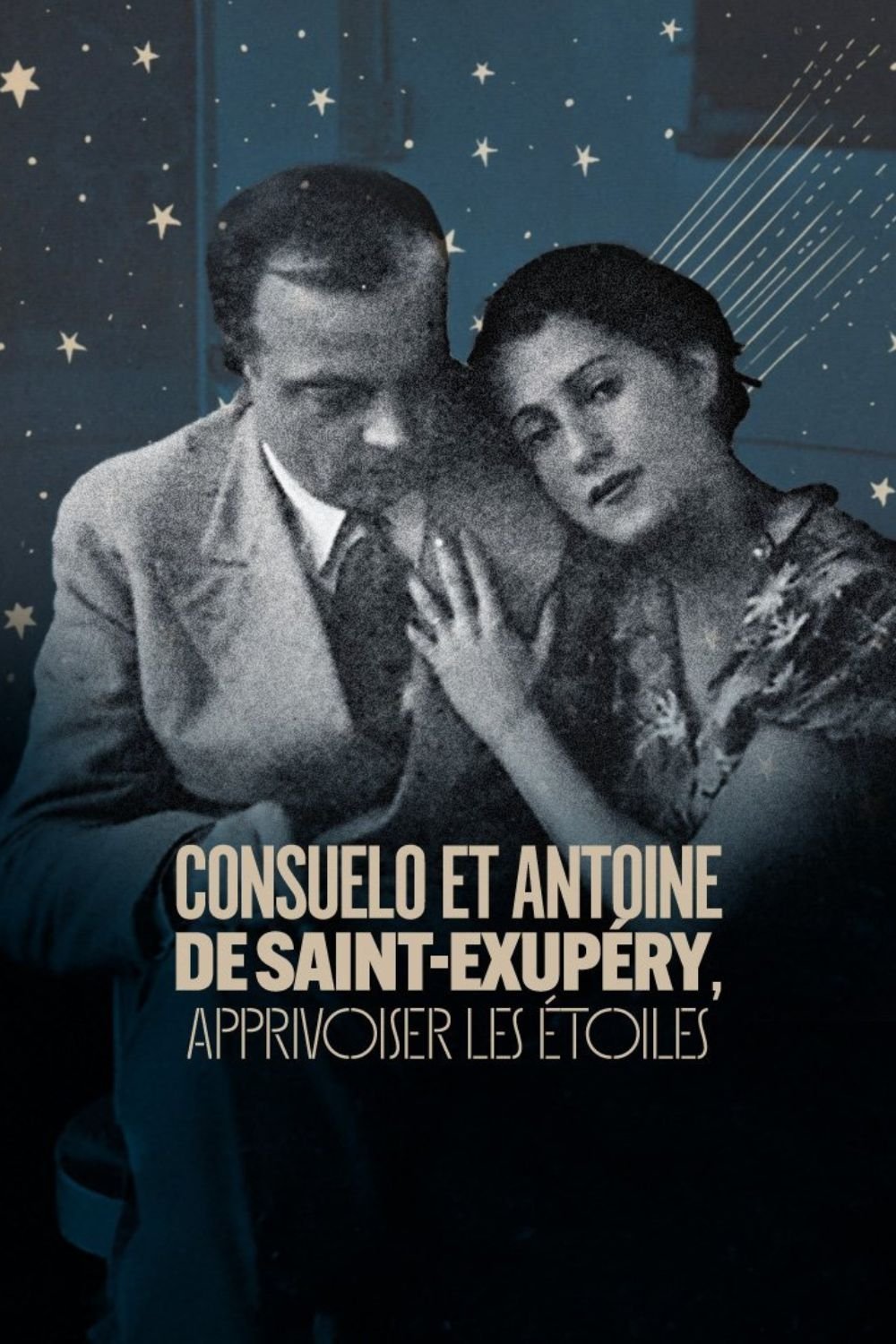 Poster de Consuelo et Antoine de Saint Exupéry: Apprivoiser les Étoiles
