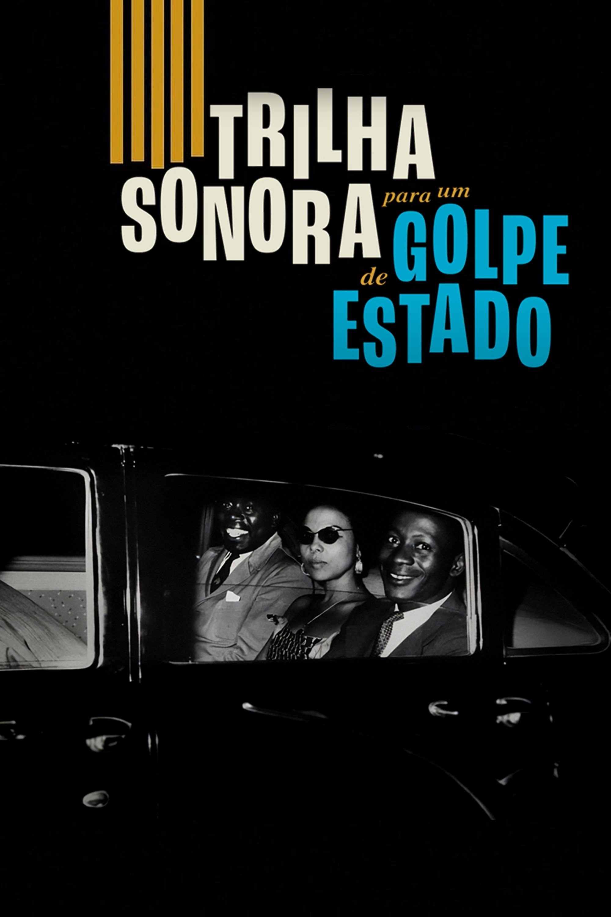 Poster de Trilha Sonora para um Golpe de Estado