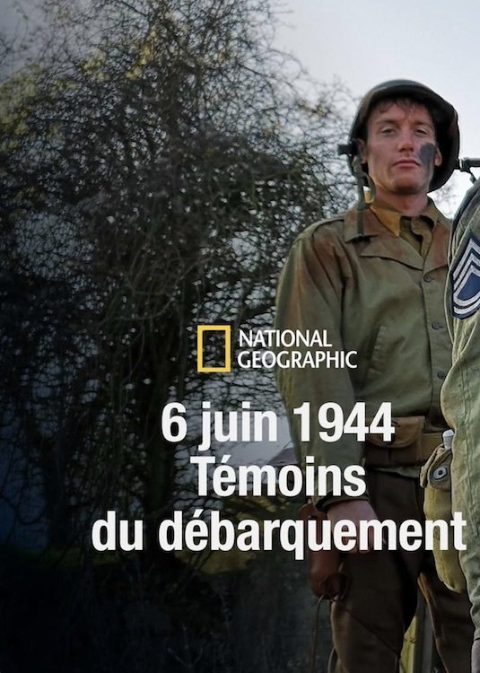Poster de 6 Juin 1944 Témoins du Débarquement