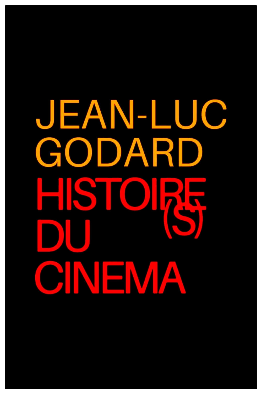 Poster de Histoire(s) du cinéma