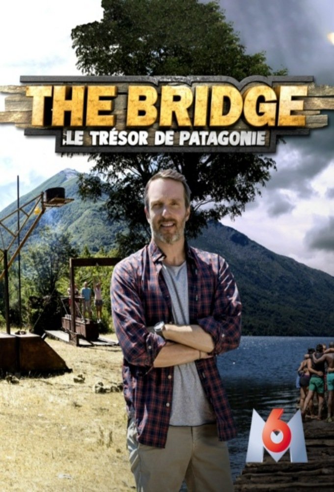 Poster de The Bridge : le Trésor de Patagonie